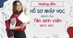HƯỚNG DẪN SV KHÓA 2021 BỔ SUNG HỒ SƠ NHẬP HỌC